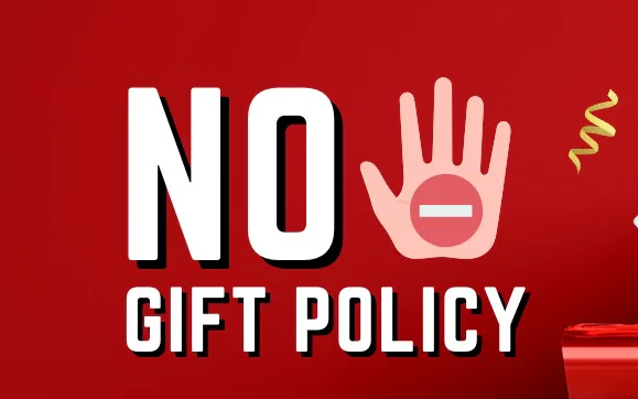 ประกาศ นโยบายไม่รับของขวัญหรือของกำนัลจากการ)ปฏิบัติหน้าที่ (No Gift Policy)